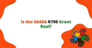 Is the SASSA R700 Grant Real?