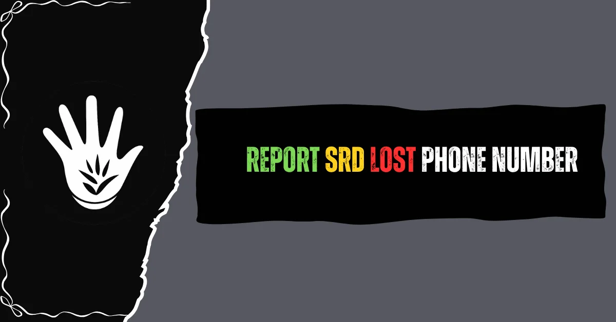 Report SASSA SRD Lost Phone Number