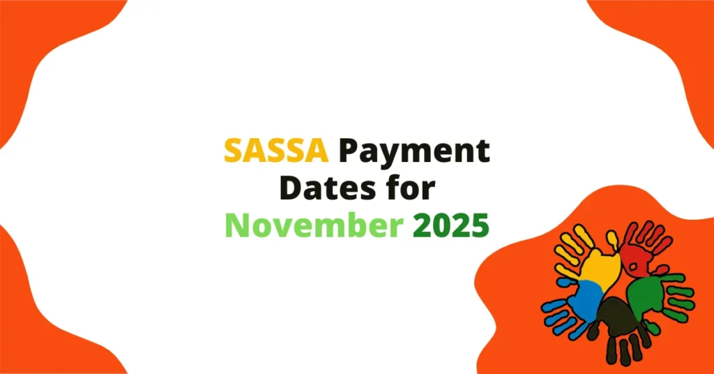 SASSA Payment Dates for November 2025
