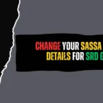 SASSA SRD Change Banking Details for R370